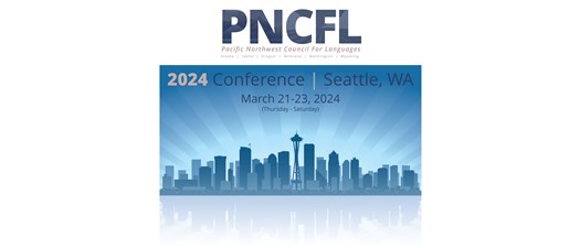 Pacific Northwest Council for Languages (PNCL) Conference