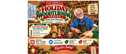 7th Annual Holiday Woodturning Series 🎄 Session 1: Getting Started with Holiday Turning! 🎄