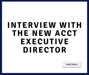 Interview with the New ACCT Executive Director