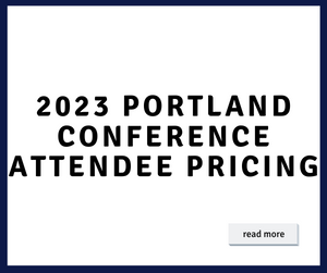 2023 Portland Conference Attendee Pricing
