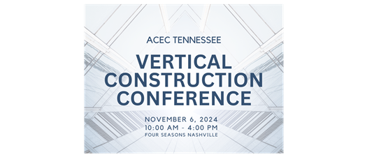 ACEC Tennessee Vertical Construction Conference