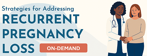 Recurrent Pregnancy Loss