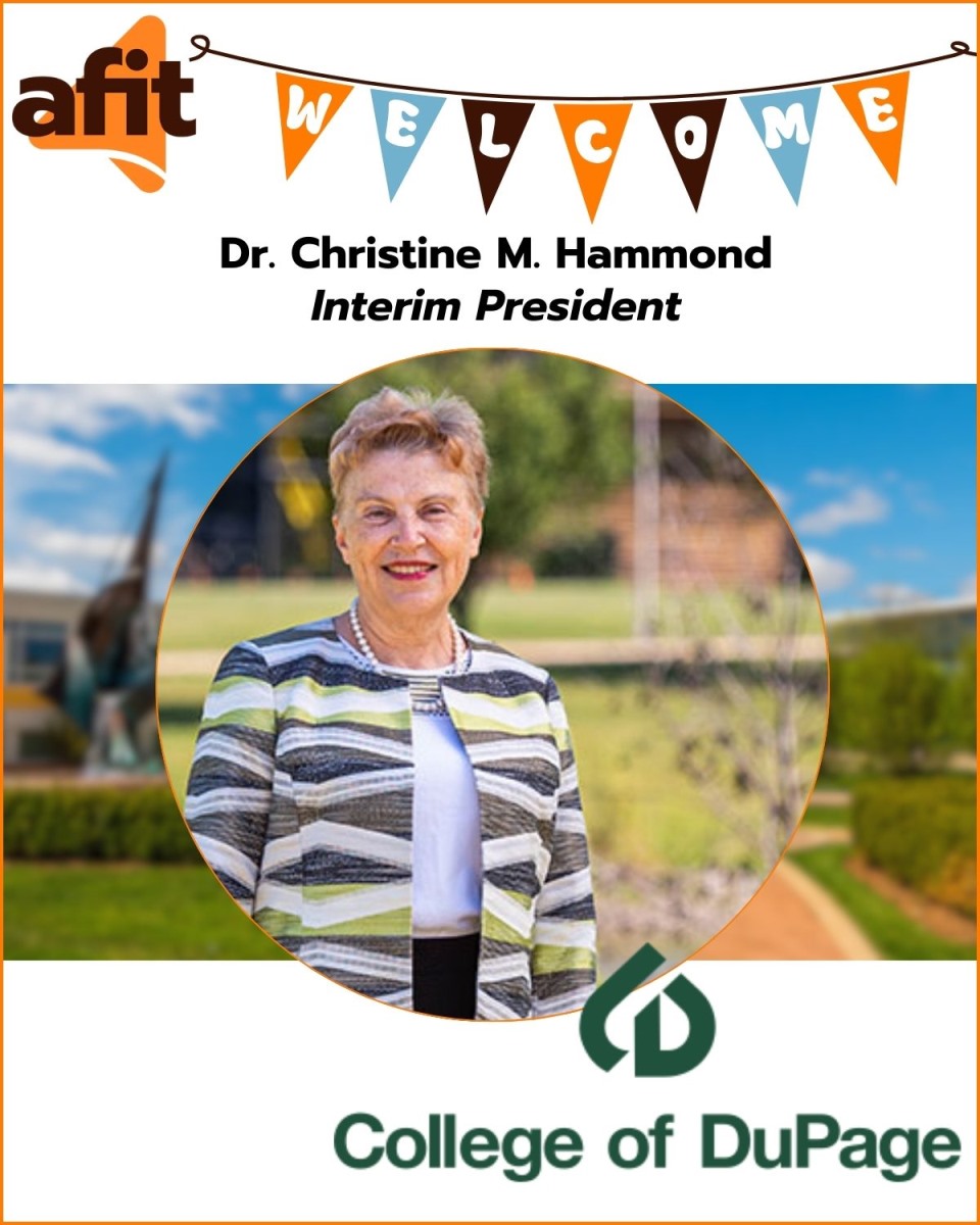 AFIT welcomes Dr. Christine Hammond, interim president of College of DuPage 