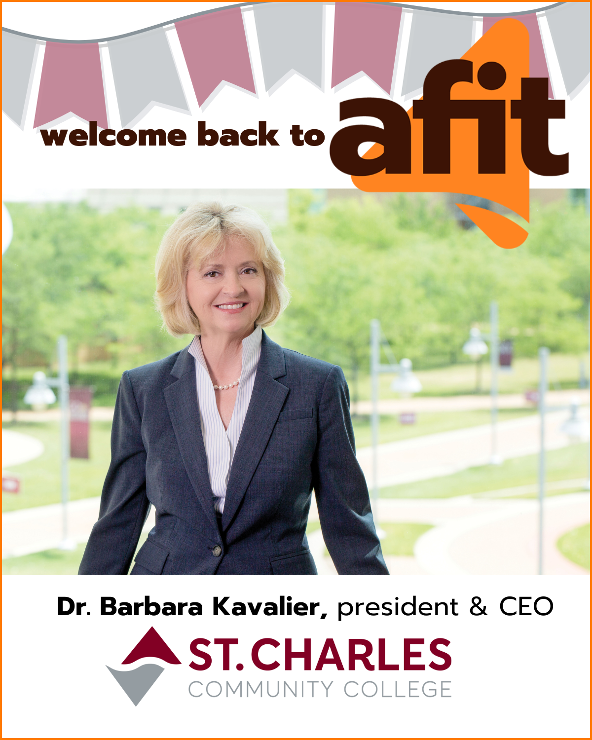 AFIT Welcomes Back Dr. Barbara Kavalier, President of St. Charles Community College 