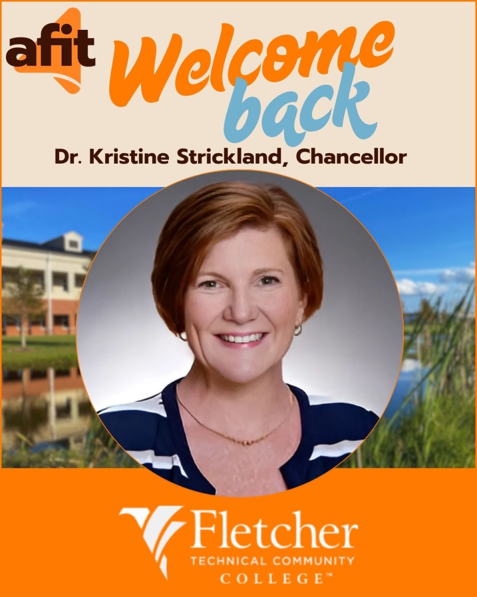 Welcome Back Dr. Kristine Strickland, Chancellor of Fletcher Technical Community College 