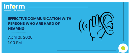 Effective Communication with Persons who are Hard of Hearing