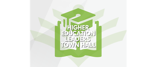 HIGHER EDUCATION LEADERS TOWN HALL 2: For program directors interested in future senior roles