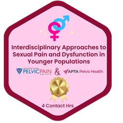 IPPS + APTA Pelvic Health Virtual Pop-Up on Sexual Pain and Dysfunction in Younger Populations