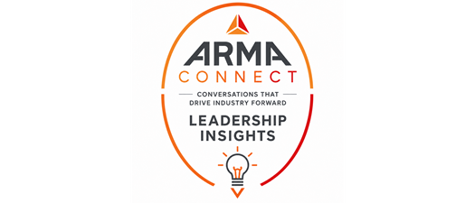 ARMA Connect: Leadership Insights Dinner