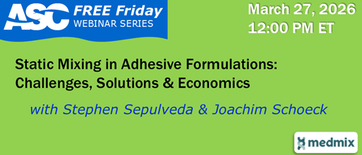 Static Mixing in Adhesive Formulations: Challenges, Solutions and Economics~ FREE