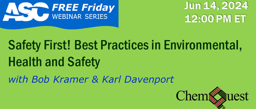 Safety First! Best Practices in Environmental, Health and Safety