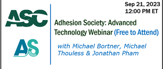 Advanced Technology FREE Webinar: Adhesion Society