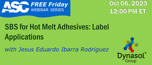 SBS for Hot Melt Adhesives: Label Applications - FREE Webinar