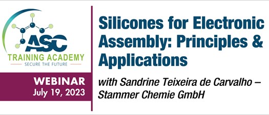 Silicones for Electronic Assembly: Principles & Applications Webinar