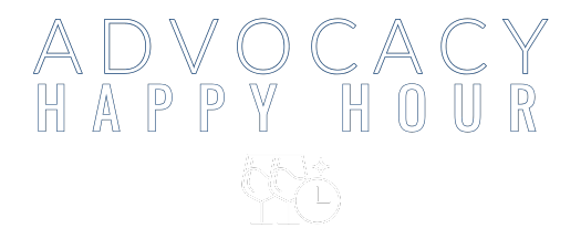 Advocacy Happy Hour 