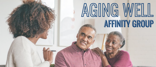 Aging Well Affinity Group - December