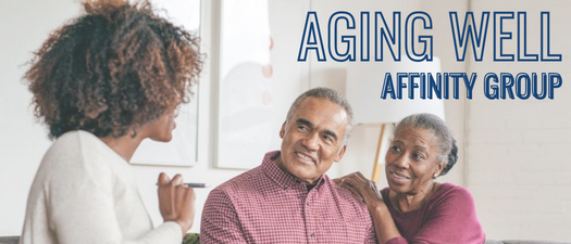 Aging Well Affinity Group - November