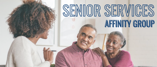 Senior Services Affinity Group