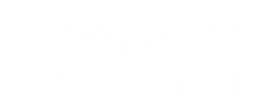 Small Business AI Jam with OpenAI