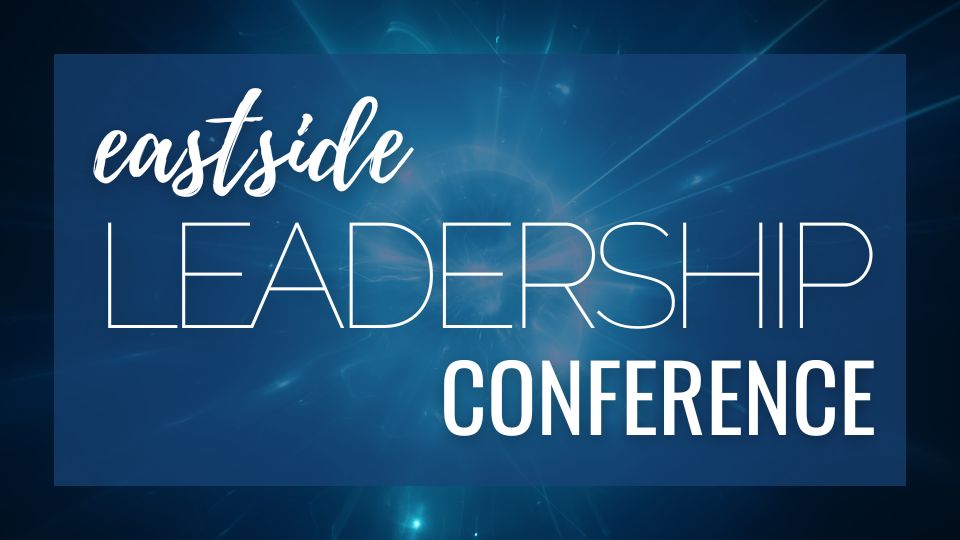 Eastside Leadership Conference