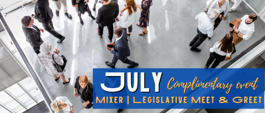 7.15.26 - Mixer | Legislative Meet & Greet