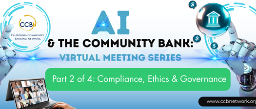 AI & the Community Bank — Compliance, Ethics & Governance