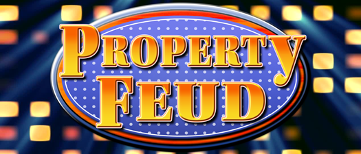 Property Feud!