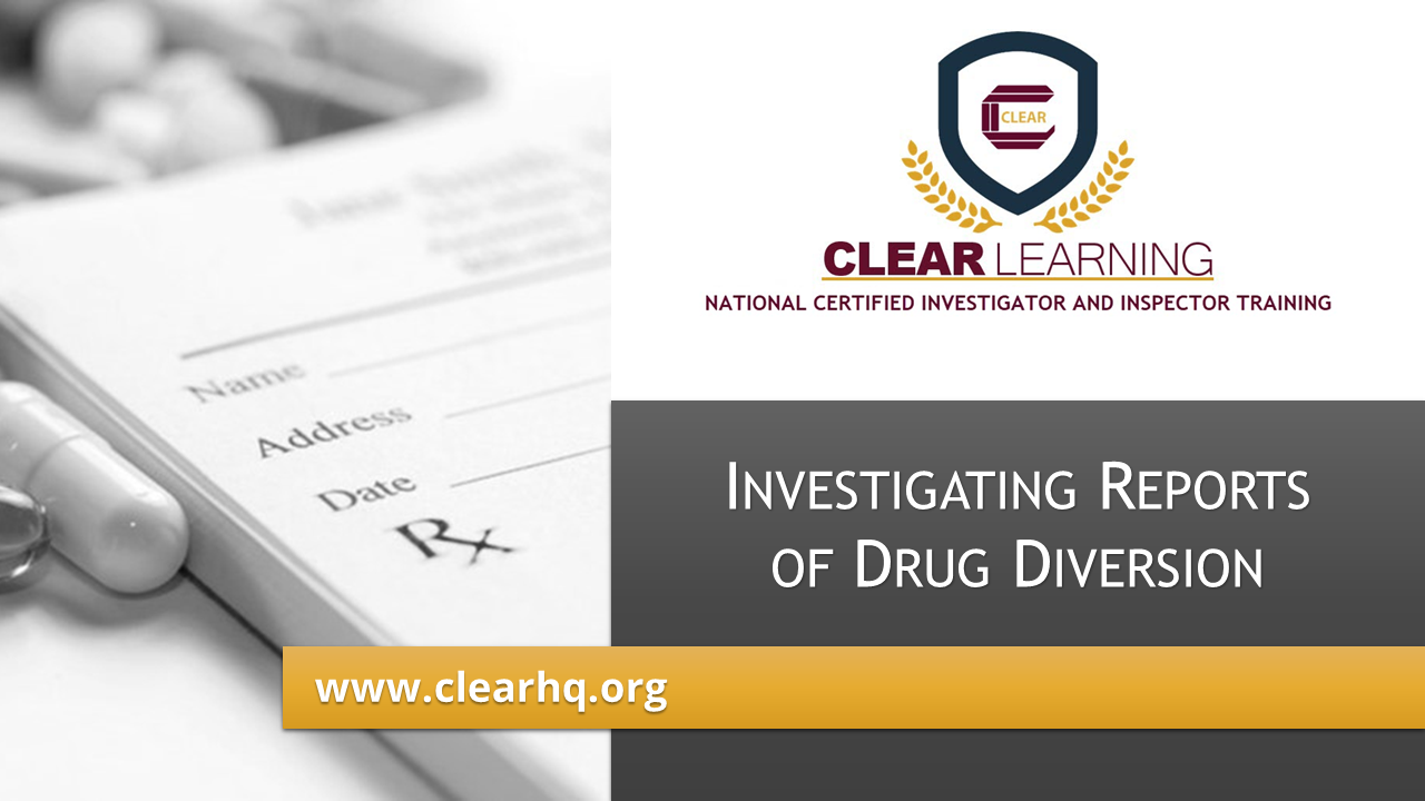 Investigating Reports of Drug Diversion