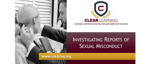 Investigating Reports of Sexual Misconduct