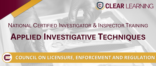National Certified Investigator/Inspector Training – Applied Investigative Techniques Program – March 2027