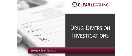 Drug Diversion Investigations