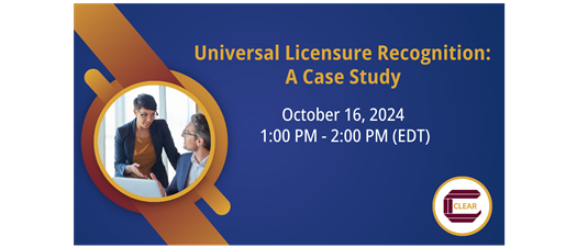 Universal Licensure Recognition: A Case Study