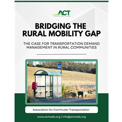 Bridging the Rural Mobility Gap - The Case for Transportation Demand Management in Rural Communities