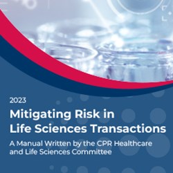 Mitigating Risk in Life Sciences Transactions (Downloadable PDF)