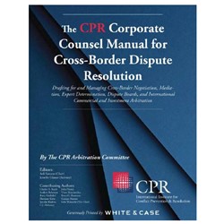 On Sale! Corporate Counsel Manual for Cross-Border Dispute Resolution
