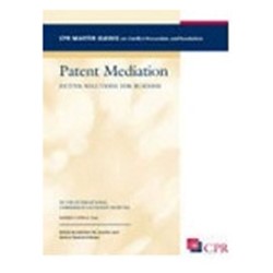 Master Guide to Patent Mediation