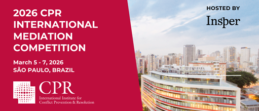 2026 CPR International Mediation Competition 