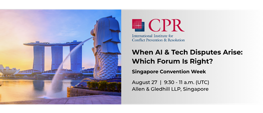 When AI & Tech Disputes Arise: Which Forum Is Right?