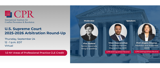 U.S. Supreme Court 2025-2026 Arbitration Round-Up