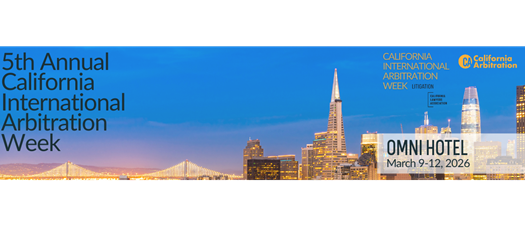 California International Arbitration Week 2026