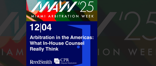 Arbitration in the Americas: What In-House Counsel Really Think