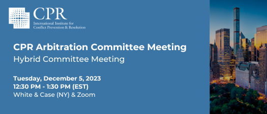 CPR Arbitration Committee Meeting 