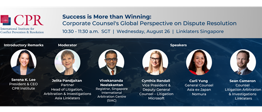 Success is More than Winning:  Corporate Counsel's Global Perspective on Dispute Resolution