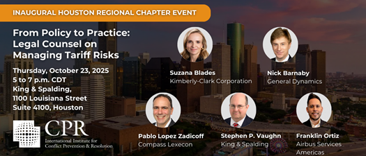 Houston Regional Chapter Launch: Managing Tariff Risks