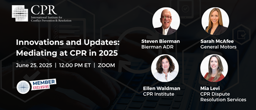 Innovations & Updates: Mediating With CPR in 2025