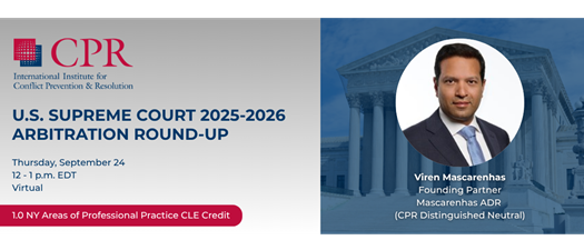 U.S. Supreme Court 2025-2026 Arbitration Round-Up