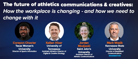The future of athletics communications and creatives: How the workplace is changing - and how we need to change with it