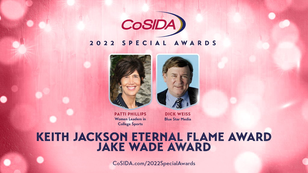 2022 Special Awards: Women Leaders CEO Patti Phillips to Receive Keith Jackson Eternal Flame Award; Dick Weiss Selected as Jake Wade Award Winner