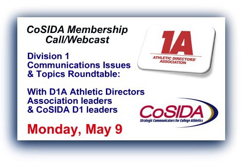 Archived and on-demand information from May 9th CoSIDA educational session: Division I Communications Issues & Topics Roundtable