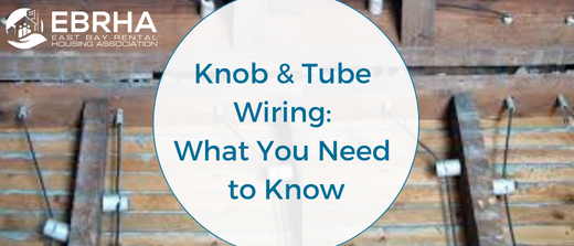 Knob & Tube Wiring: What Property Owners Need to Know Now